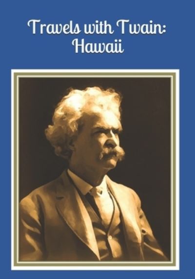 Cover for Celia Ross · Travels with Twain (Paperback Book) (2020)