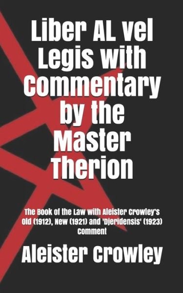 Cover for Aleister Crowley · Liber AL vel Legis with Commentary by the Master Therion (Pocketbok) (2020)
