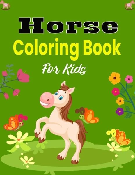 Cover for Mnktn Publications · Horse Coloring Book For Kids (Paperback Bog) (2020)