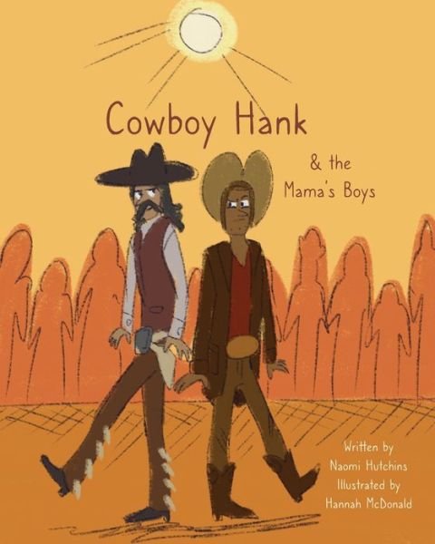 Naomi Hutchins · Cowboy Hank & the Mama's Boys (Paperback Book) (2021)