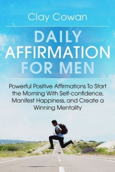 Cover for Clay Cowan · Daily Affirmations for Men (Paperback Book) (2020)