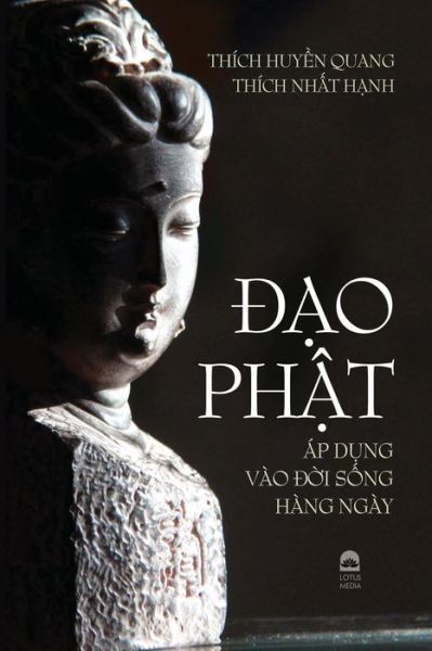 Cover for Huy&amp;#7873; n Quang, Thich · &amp;#272; &amp;#7841; o Ph&amp;#7853; t ap d&amp;#7909; ng vao &amp;#273; &amp;#7901; i s&amp;#7889; ng h&amp;#7857; ng ngay (Paperback Book) (2020)