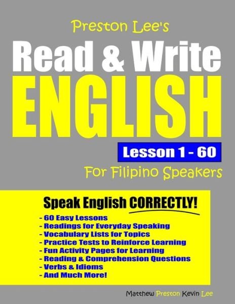 Cover for Matthew Preston · Preston Lee's Read &amp; Write English Lesson 1 - 60 For Filipino Speakers - Preston Lee's English for Filipino Speakers (Paperback Book) (2020)