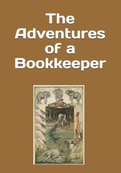 Cover for Celia Ross · The Adventures of a Bookkeeper (Paperback Book) (2020)