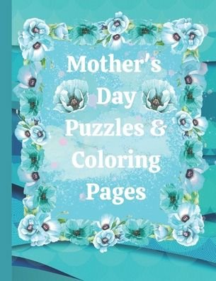 Cover for Pumpkin Publishing · Mother's Day Puzzles &amp; Coloring Pages (Paperback Bog) (2020)