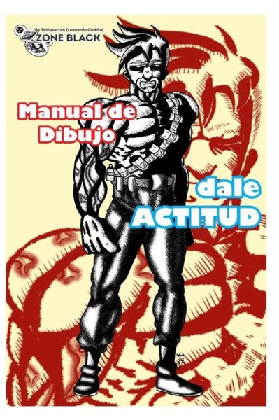 Manual de Dibujo dale Actitud - Leonardo Gudino - Books - Independently Published - 9798642288214 - April 30, 2020