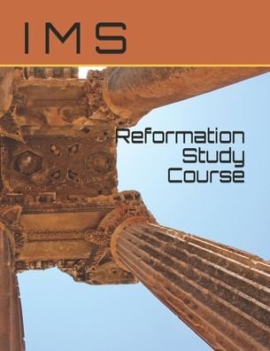 Cover for I M S · Reformation Study Course (Taschenbuch) (2020)