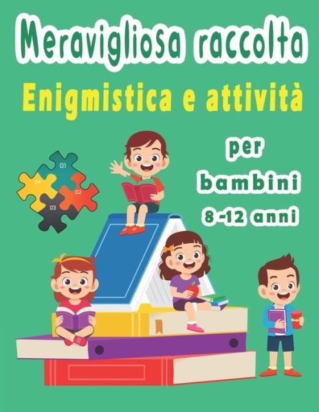 Cover for Bk Libri Per Bambini · Enigmistica e attivita per bambini 8-12 anni (Pocketbok) (2020)