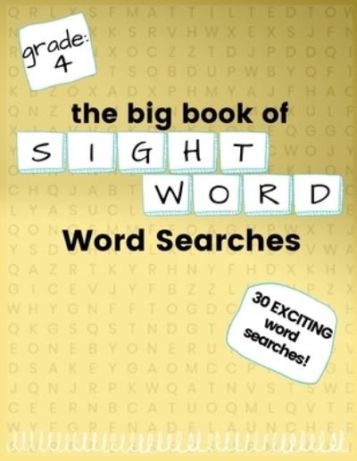 Cover for Kneib · The Big Book of FOURTH GRADE &quot;Sight Word&quot; Word Searches (Taschenbuch) (2020)