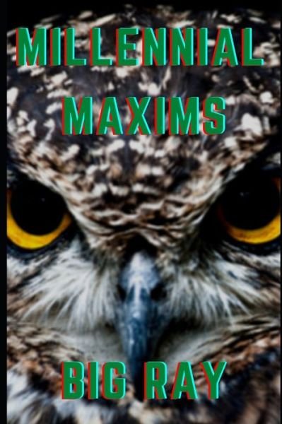 Cover for Big Ray · Millennial Maxims (Paperback Bog) (2020)