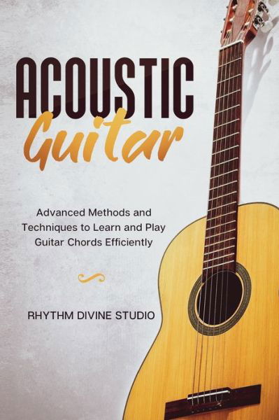 Rhythm Divine Studio · Acoustic Guitar (Paperback Book) (2021)