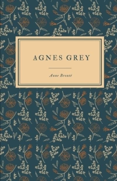 Cover for Anne Brontë · Agnes Grey (Paperback Book) (2021)