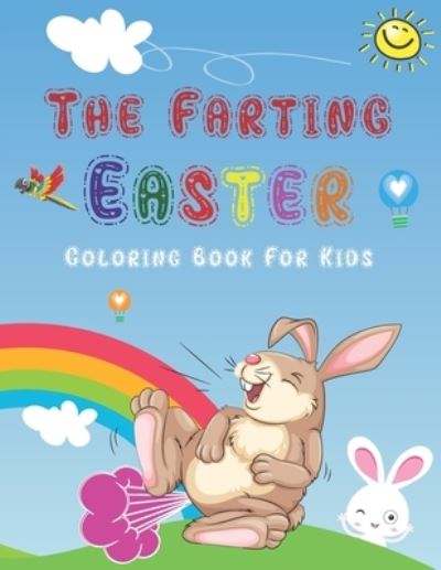 Cover for Educational Books · The Farting Easter Coloring Book For Kids (Paperback Book) (2021)