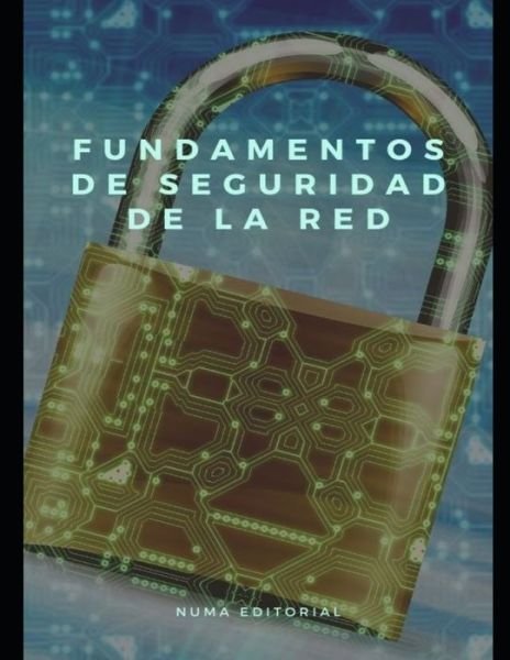Cover for Numa Editorial · Fundamentos de Seguridad de la Red (Paperback Bog) (2021)