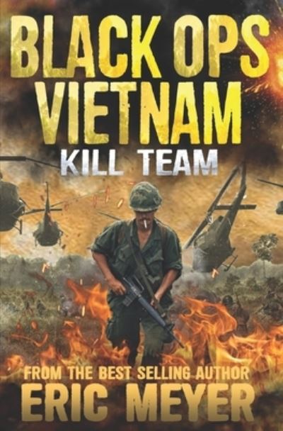 Kill Team - Eric Meyer - Livros - Independently Published - 9798745871214 - 28 de abril de 2021