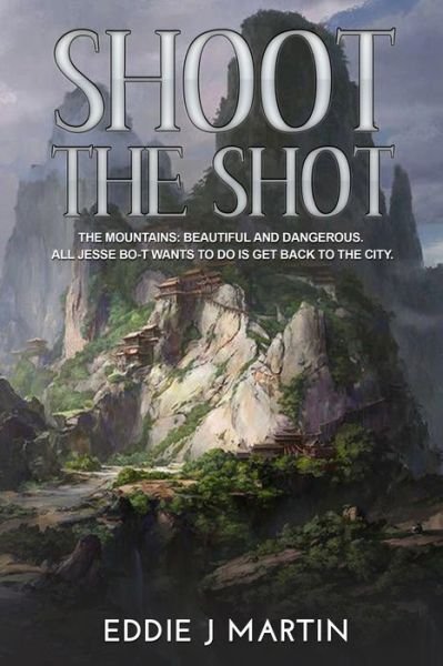 Cover for Eddie Martin · Shoot the Shot (Paperback Book) (2021)