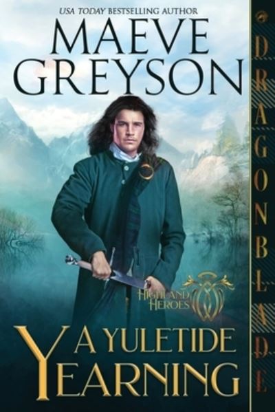 A Yuletide Yearning - Maeve Greyson - Books - Independently Published - 9798841281214 - July 24, 2022