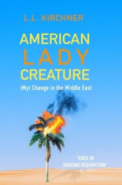 Cover for L. L. Kirchner · American Lady Creature (Book) (2022)