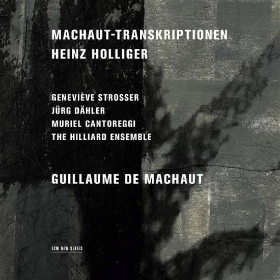 Holliger: Machaut-Transkriptionen - Hilliard Ensemble / Muriel Cantoreggi / Genevieve Strosser / Jurg Dahler - Musiikki - ECM NEW SERIES - 0028947651215 - perjantai 23. lokakuuta 2015