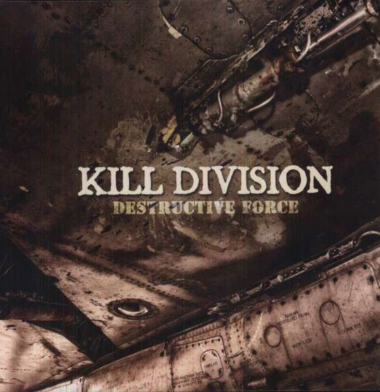 Cover for Kill Division · Destructive Force (LP) [Limited edition] (2013)