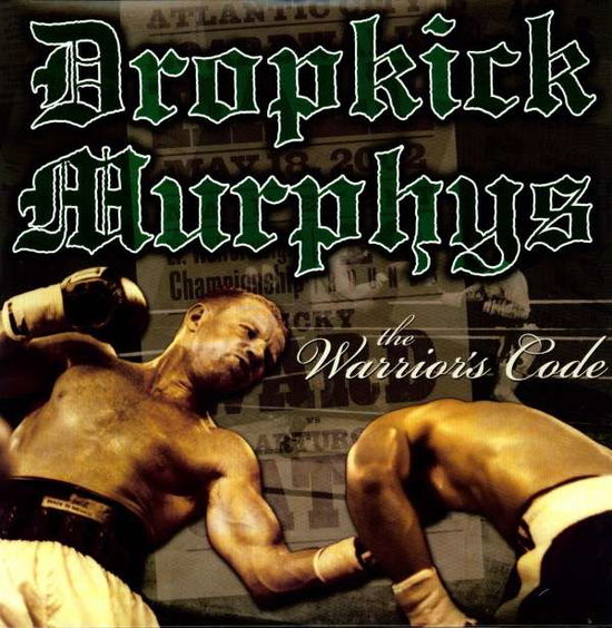 The Warriors Code - Ltd. Us Edit. - Dropkick Murphys - Musique - HELLCAT - 0045778047215 - 30 juin 1990