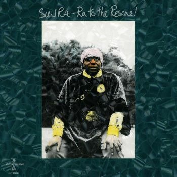 Cover for Sun Ra · Ra To The Rescue (Translucent Green Vinyl) (LP) (2022)