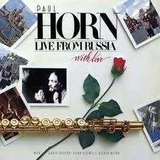 Cover for Paul Horn · Live from Russia (With Love) (LP) (2012)