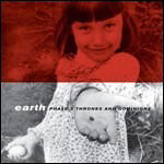 Phase 3: Thrones and Dominions - Earth - Musik - SUBPOP - 0098787029215 - 26. Mai 2005