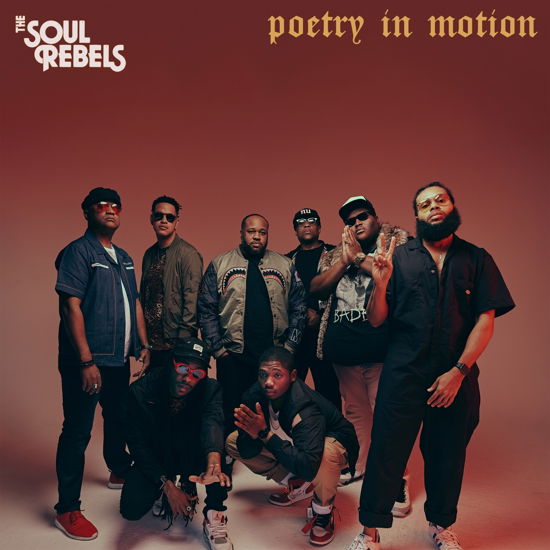 Poetry In Motion - Soul Rebels - Musiikki - ARTISTRY - 0181475705215 - perjantai 25. lokakuuta 2019