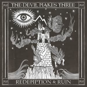 Cover for Devil Makes Three · Redemption &amp; Ruin (LP) [Limited edition] (2016)