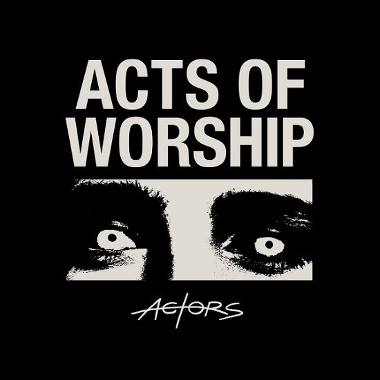 Cover for Actors · Acts of Worship (LP) (2022)