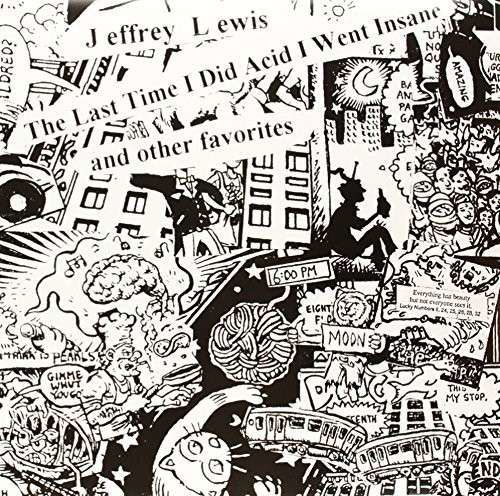 Cover for Jeffrey Lewis · The Last Time I Did Acid I Went Insane (LP) (2013)