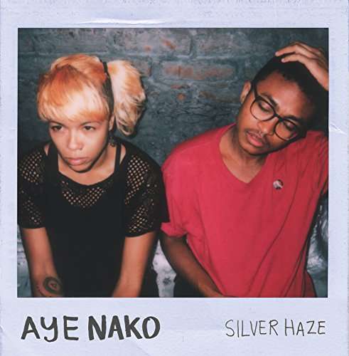 Silver Haze - Aye Nako - Musique - DON GIOVANNI - 0634457755215 - 7 avril 2017