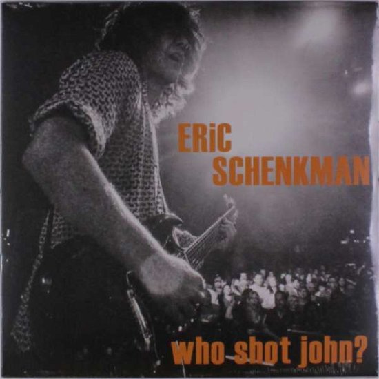 Who Shot John? - Eric Schenkman - Muzyka - VIZZTONE - 0634457896215 - 22 lutego 2019