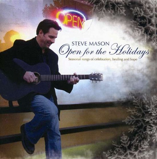 Cover for Steve Mason · Open for the Holidays (CD) (2006)