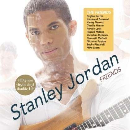 Cover for Stanley Jordan · Friends (LP) (2013)