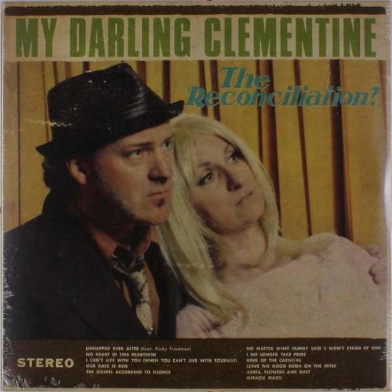 Reconciliation - My Darling Clementine - Musiikki - PLANE GROOVY - 0700613252215 - perjantai 12. tammikuuta 2018