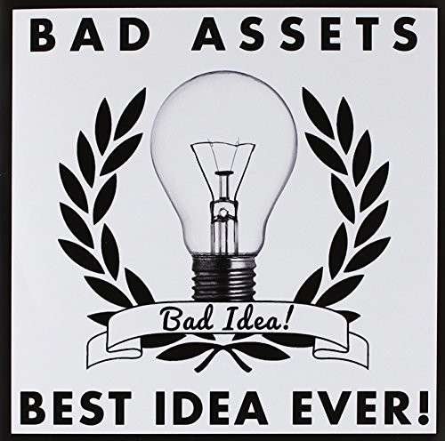 Cover for Bad Assets / Best Idea Ever · Split (7&quot;) (2015)