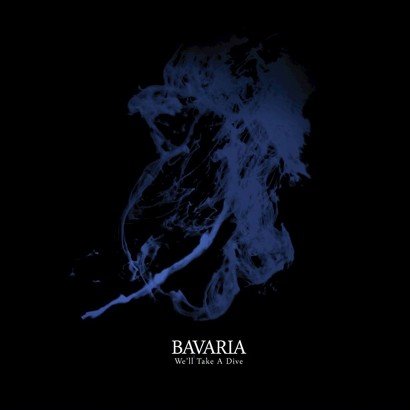 Bavaria · We'll Take a Dive (LP) (2014)