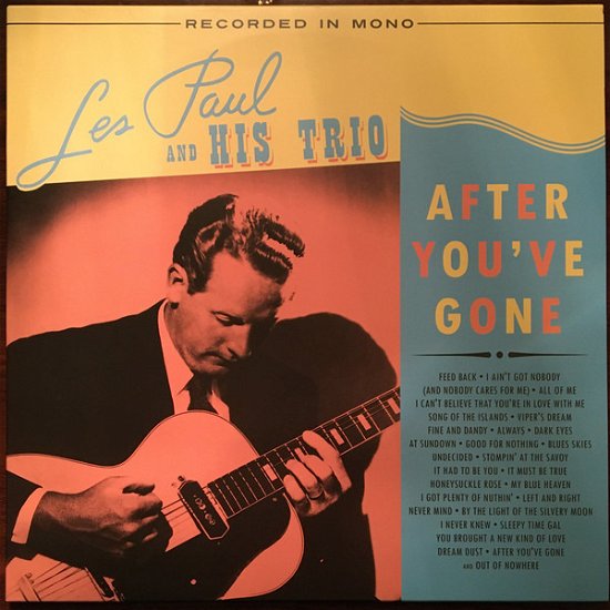 After You've Gone - Paul, Les & His Trio - Musik - ORG MUSIC - 0711574836215 - 9 november 2018