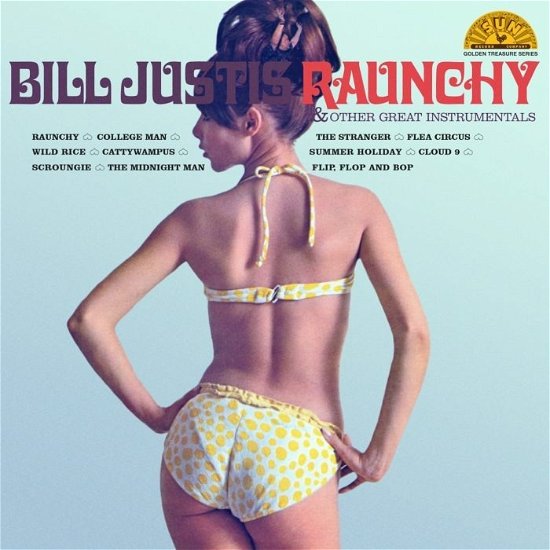 Cover for Bill Justis · Raunchy &amp; Other Great Instrumentals (LP) (2019)