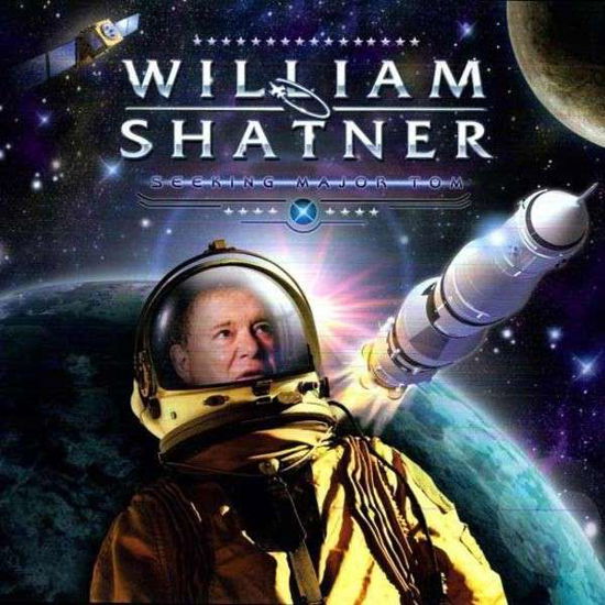 Seeking Major Tom - William Shatner - Musikk - CLEOPATRA - 0741157706215 - 11. oktober 2011