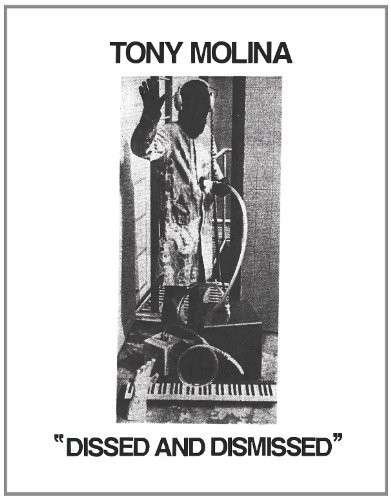 Cover for Tony Molina · Dissed And Dismissed (LP) (2014)