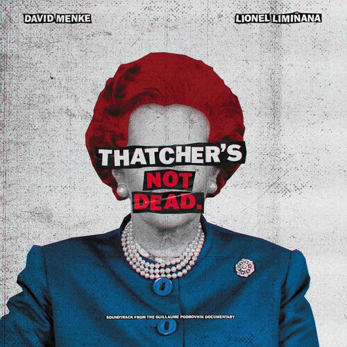 Cover for Liminanas / Menke,david · Thatcher's Not Dead - O.s.t. (LP) (2023)