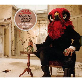 Cover for Admiral Sir Cloudesley Shovell · Don't Hear It…fear It! (CD) (2012)