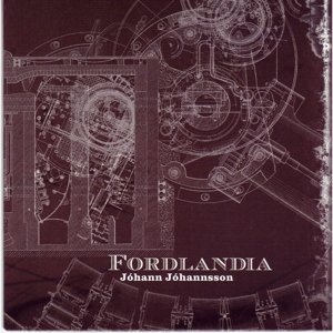 Cover for Johann Johannsson · Fordlandia (LP) (2013)