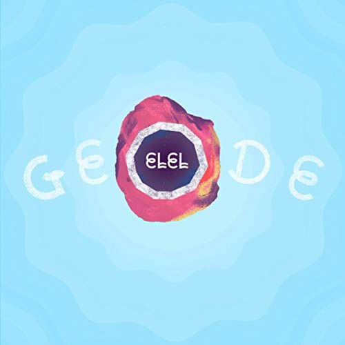 Geode - Elel - Musique - MOM+POP - 0858275032215 - 8 février 2019