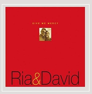 Cover for Ria &amp; David · Give Me Mercy (CD) (2015)
