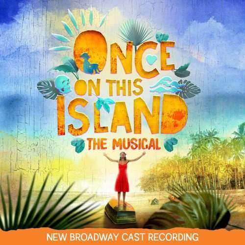 Once On This Island / N.B.C.R. - Various Artists - Música - Broadway - 0888295675215 - 23 de fevereiro de 2018