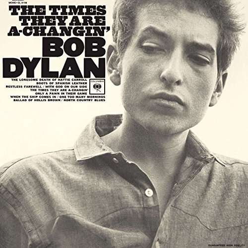 The Times They Are A Changin - Bob Dylan - Música - SONY MUSIC CG - 0889853443215 - 30 de setembro de 2016
